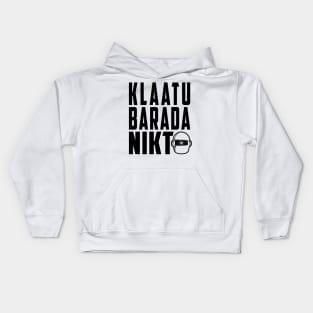 Gort, Klaatu barada nikto, Kids Hoodie